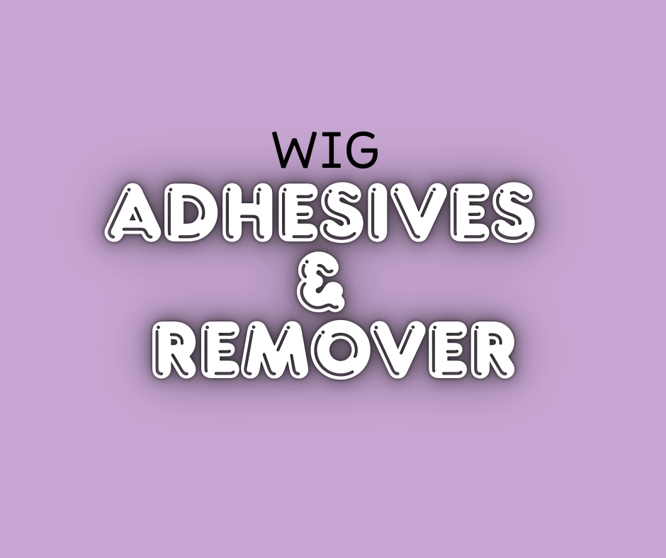 Wig Adhesives & Remover