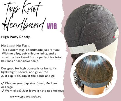 Custom Builder Edition | Top Knot Headband Ponytail Wig